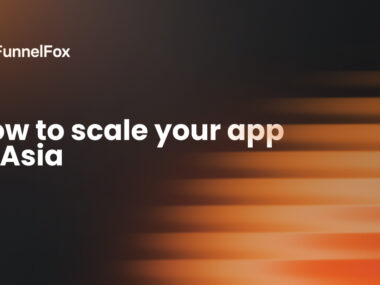 How to scale your app in Asia