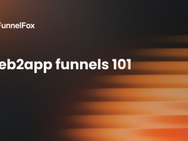 web2app funnels 101