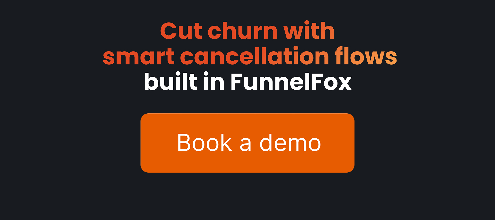 reduce subscription churn with custom cancellation flow