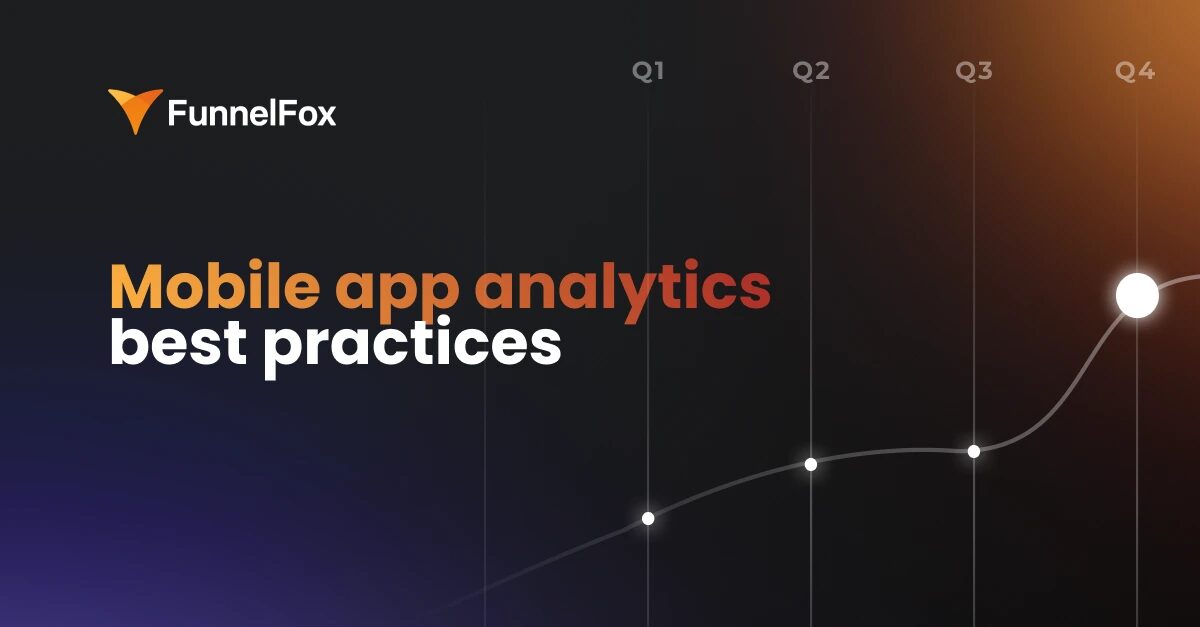 Mobile app analytics best practices for subscription apps