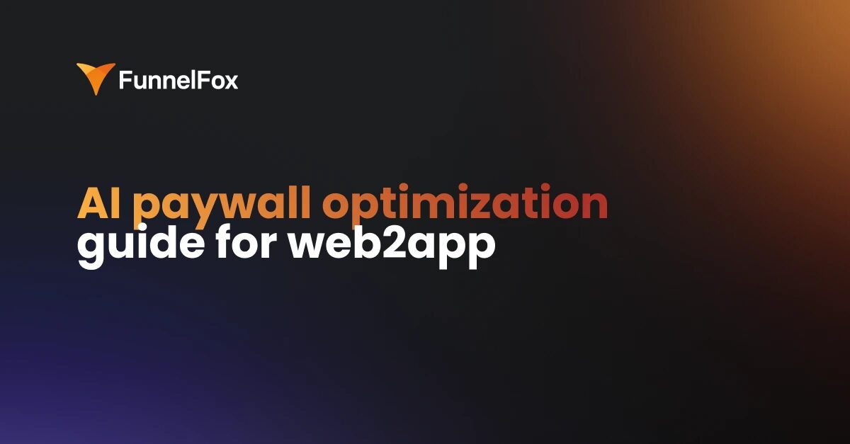 ai paywall optimization guide for web2app