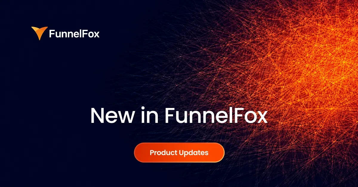funnelfox analytics upgrade announcement