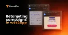 email retargeting campaigns for web2app user data event triggers Braze
