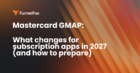Mastercard GMAP (Global Merchant Audit Program)